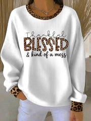 Women's Casual Thanksgiving Thankful, Blessed & kind of a mess Sweatshirt