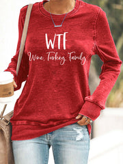 Women's WTF Wine Turkey Family Funny Thanksgiving Sweatshirt