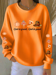 Women's Thanksgiving Faith God Is Great God Is Good Printed Sweatshirt
