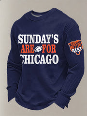 Men's Sundays Are For Chicago Good Better Best Print Football Fans Gameday Casual Long Sleeve T-Shirt