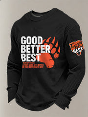 Men's Good Better Best Print Football Fans Gameday Casual Waffle Long Sleeve T-Shirt