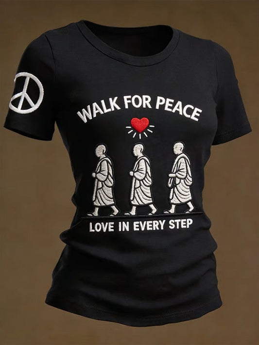 Women's Walk For Peace Love In Every Step Printed T-shirt