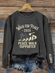 Women's Walk For Peace Peace Walk Supporter Printed Sweatshirt
