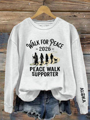Women's Walk For Peace Peace Walk Supporter Printed Sweatshirt