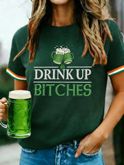 Unisex Funny St. Patrick's Day Drink Up Bitches Print Casual Tee