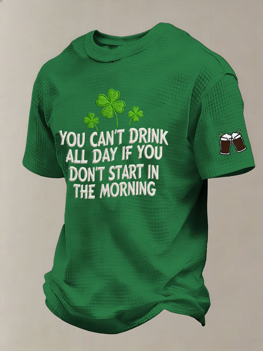 Men's Young Can't Drink All Day If You Don't Start In The Morning Waffle Short Sleeve