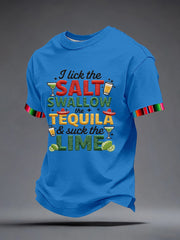 Men's I Lick the Salt Swallow the Tequila and Suck The LIME Embroidery Pattern T-Shirt