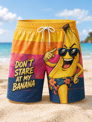 Men's DON'T STARE AT MY BANANA Printed Beach Shorts