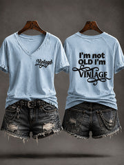 Women's 'I'm Not Old,I'm Vintage' Casual T-shirt