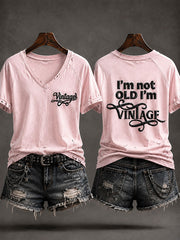 Women's 'I'm Not Old,I'm Vintage' Casual T-shirt