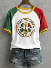 Women's Every Little Thing Is Gonna Be All Right T-Shirt