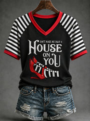 Women's Halloween Don't Make Me Drop A House On You Print Casual V-Neck Tee