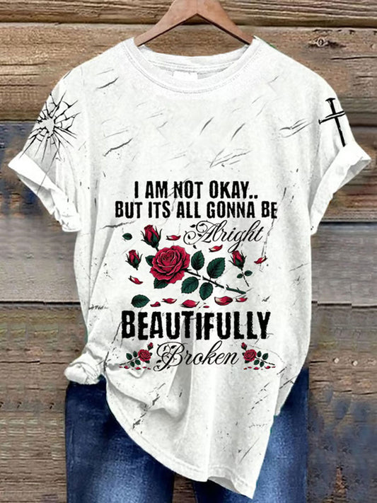 Women's I'm Not Ok But Its All Gonna Be Alright Printed Casual T-shirt