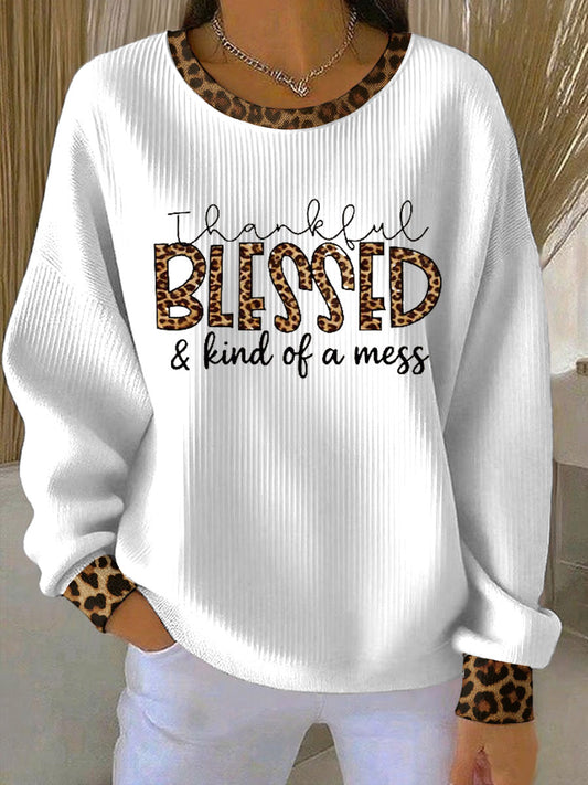 Women's Casual Thanksgiving Thankful, Blessed & kind of a mess Sweatshirt