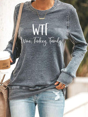 Women's WTF Wine Turkey Family Funny Thanksgiving Sweatshirt
