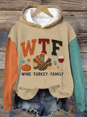 Women's WTF Wine Turkey Family Funny Thanksgiving Hoodie