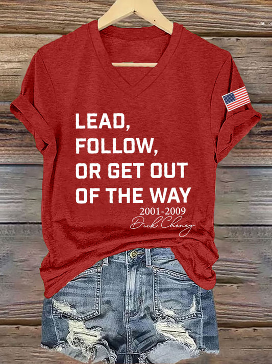 Women's Lead Fallow Or Get Out Of The Way Print V Neck Short Sleeve T-shirt