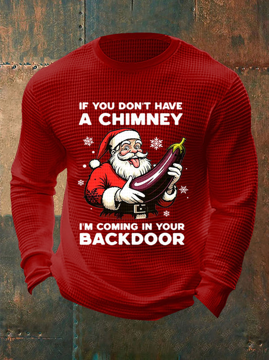 Men's Christmas If You Don't Have A Chimney Waffle Top
