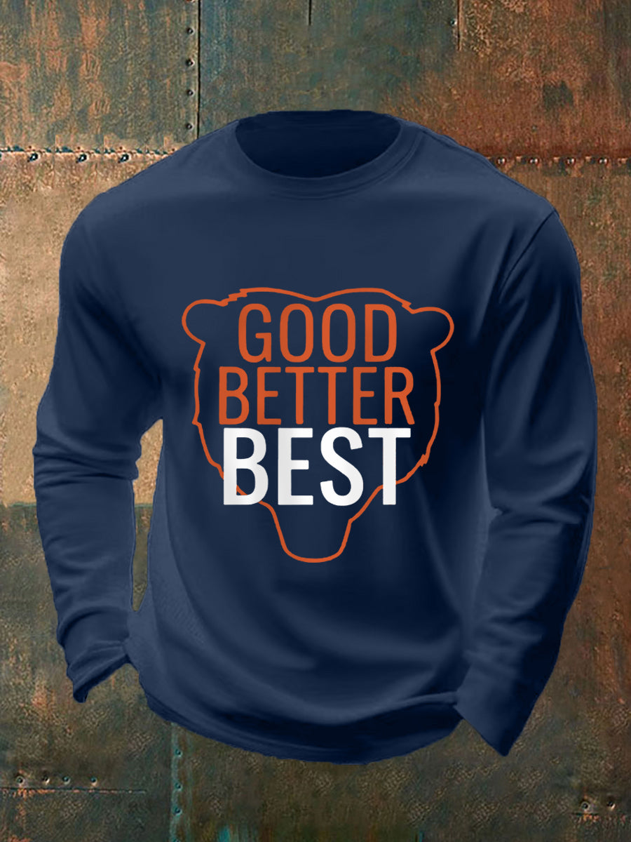 Men's Good Better Best Print Gift For Football Fans Gameday Casual Long Sleeve T-Shirt