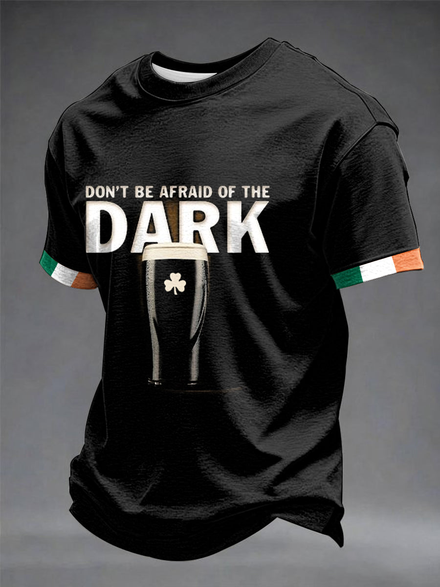Men's Don't Be Afraid of The Dark short sleeves t-shirt