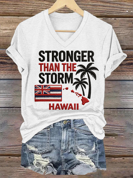 Women's Hawaii Stronger Than The Storm Print V-Neck Tee