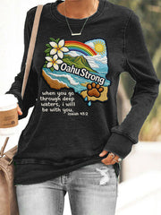 Women's Hawaii Flood Oahu Strong When You Go Through Deep Waters, I Will Be With You. Isaiah 43:2 Print Sweatshirt