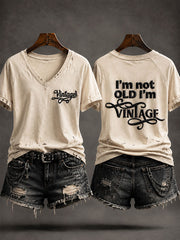 Women's 'I'm Not Old,I'm Vintage' Casual T-shirt