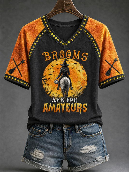 Women's "brooms are for amateurs" Halloween Witch Fun Casual T-shirt