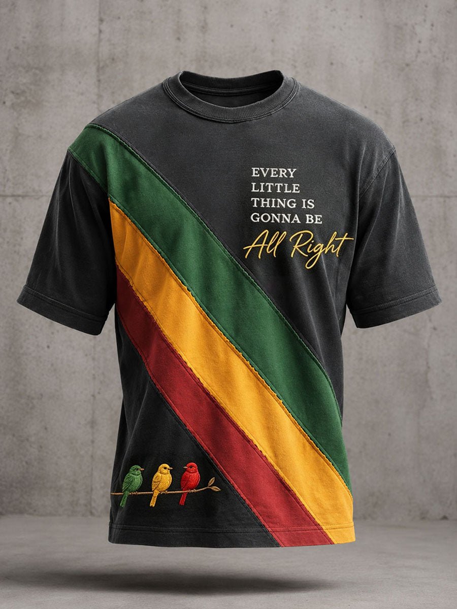 Men's Every Little Thing Is Gonna Be All Right T-Shirt