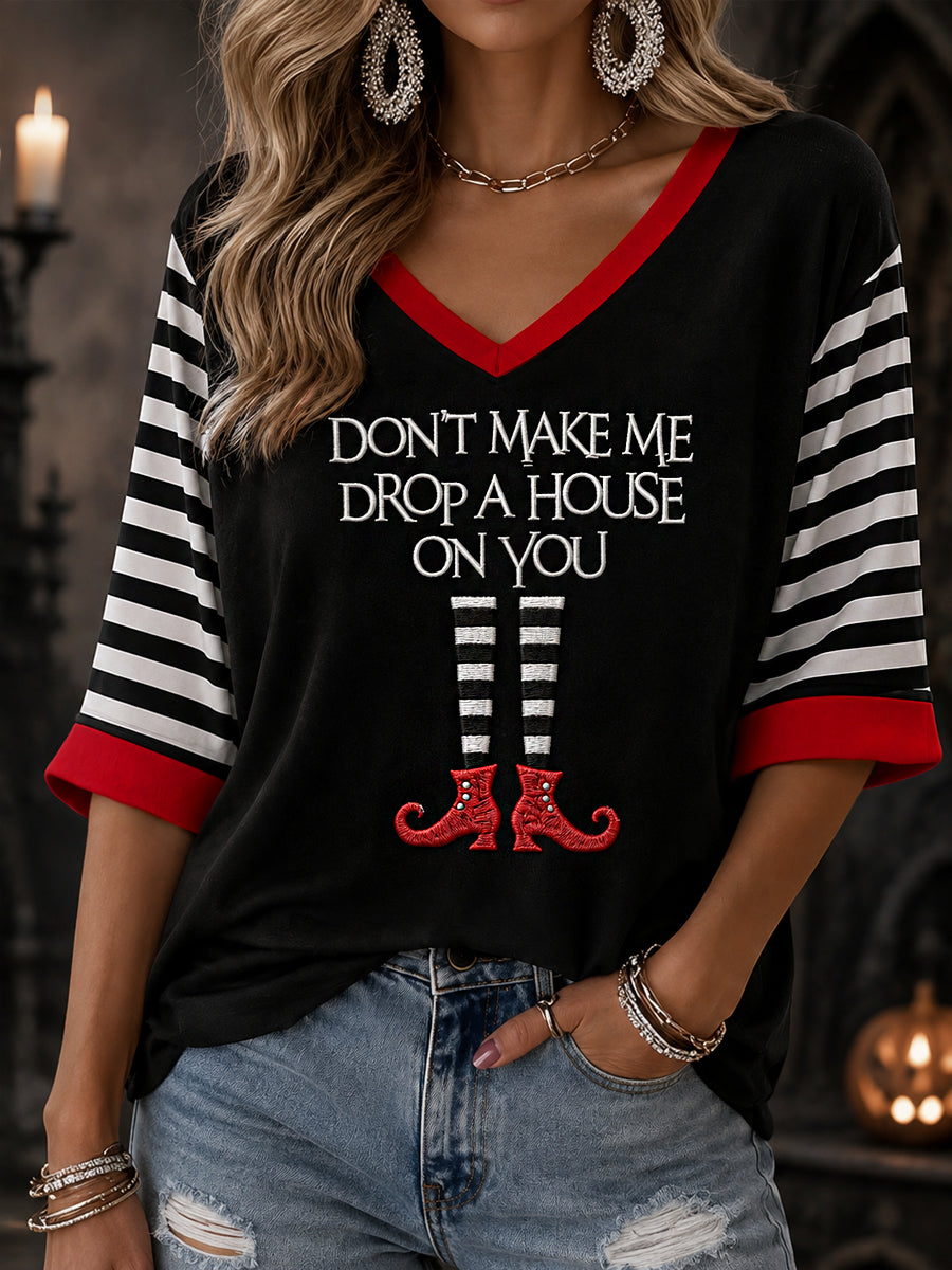 Women's Halloween Don't Make Me Drop A House On You Print Casual Half-Sleeve V-Neck T-Shirt