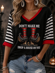 Women's Halloween Don't Make Me Drop A House On You Print Casual Half-Sleeve V-Neck T-Shirt