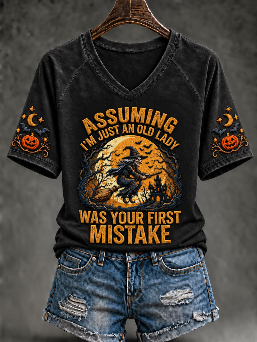 Women's Halloween Witch Assuming I'm Just An Old Lady Was Your First Mistake  Short Sleeve T-shirt