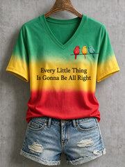 Women's  Every Little Thing Is Gonna Be All Right T-Shirt